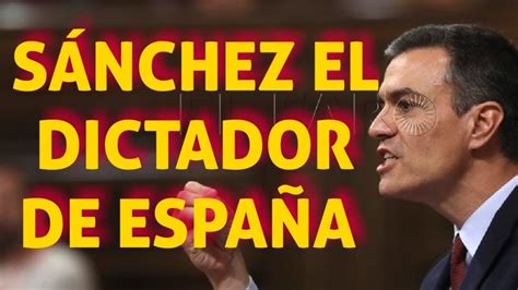 EL DICTADOR DE ESPAÑA PEDRO SÁNCHEZ LOGRA SEGUIR EN EL PODER.   YouTube