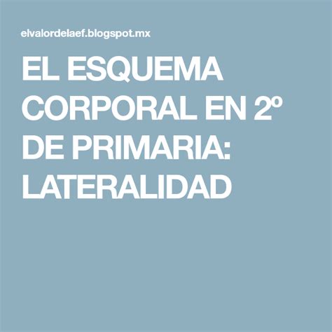 EL ESQUEMA CORPORAL EN 2º DE PRIMARIA: LATERALIDAD | Unidad didactica ...