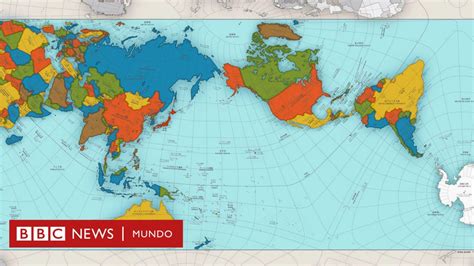 El extraordinario mapa que muestra al mundo como es realmente   BBC ...
