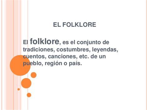 El folklore.
