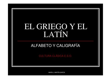 EL GRIEGO Y EL LATÍN: ALFABETO Y CALIGRAFÍA by kulklas ...