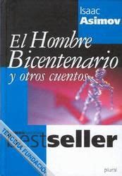 EL HOMBRE BICENTENARIO   ISAAC ASIMOV | Alibrate