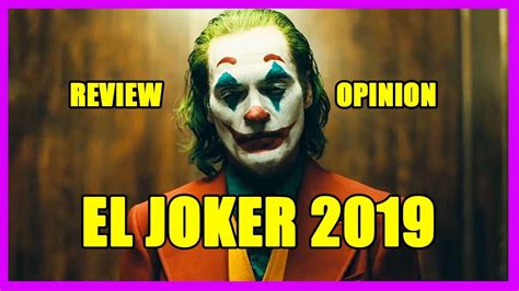 EL JOKER 2019 REVIEW Y OPINION DE LA PELICULA   YouTube