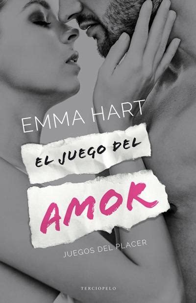 El juego del amor, Emma Hart   Comprar libro en Fnac.es