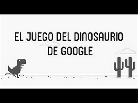 El juego del dinosaurio de Google   YouTube