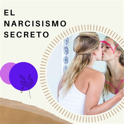 El narcisismo secreto – Psicología Positiva Montevideo