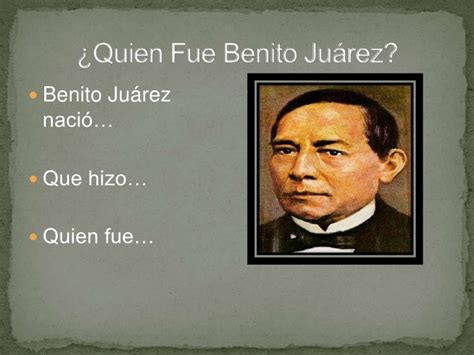 El Natalicio De Benito Juarez Power Point