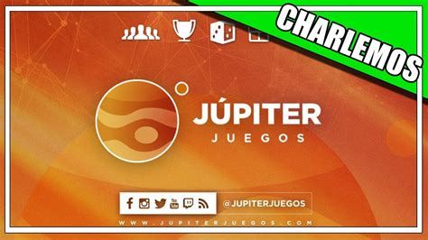 ¡El nuevo Patrocinio con el que ganamos Todos! Júpiter Juegos   YouTube