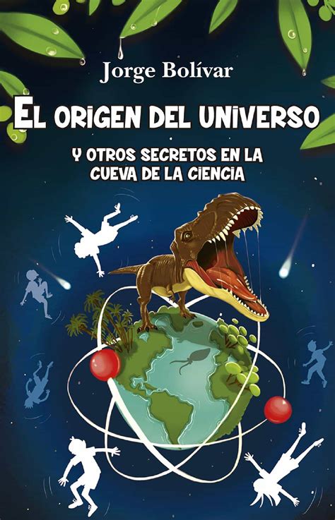 EL ORIGEN DEL UNIVERSO Y OTROS SECRETOS EN LA CUEVA DE LA ...