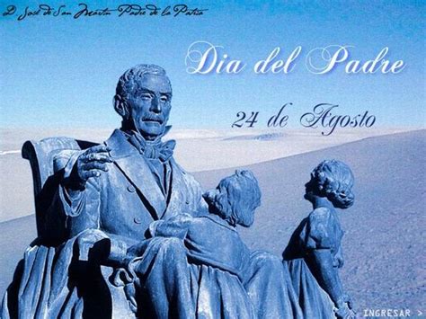 El Patriota Argentino: Feliz Dia del padre 24 de agosto ...