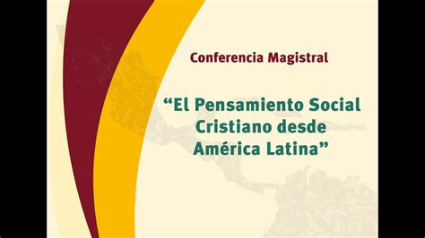 El pensamiento social cristiano desde América Latina   YouTube