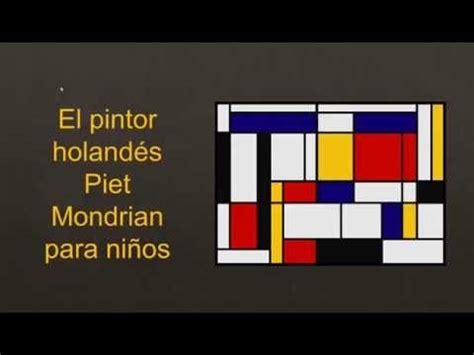 El pintor holandés Piet Mondrian para niños | Arte de ...