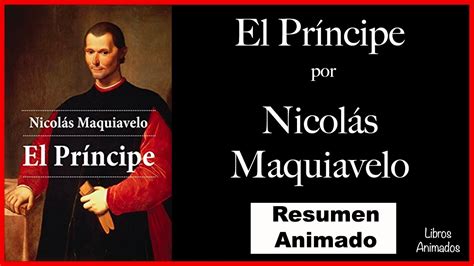 El Principe por Nicolás Maquiavelo   Resumen Animado   YouTube