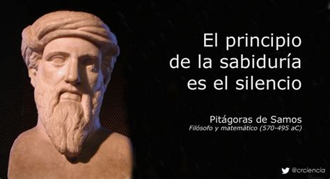 El principio de la sabiduría es el silencio  Pitágoras  | Sabiduria ...