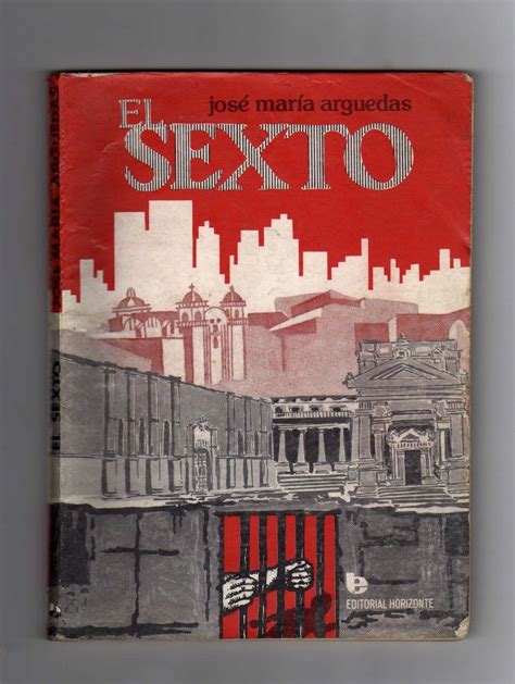 El Sexto   José María Arguedas | Libros | Pinterest | Entertainment and ...