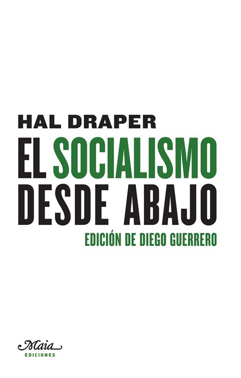 El socialismo desde abajo   Hal Draper    MAIA ediciones
