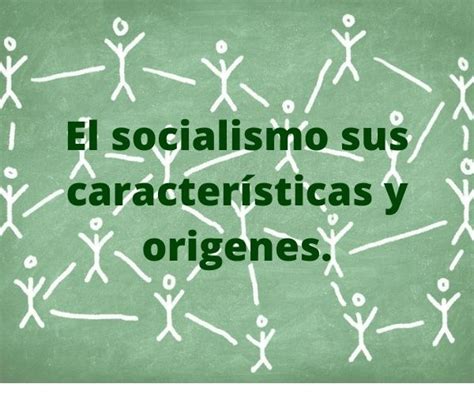 El socialismo: Origen y características   TU ECONOMÍA FÁCIL