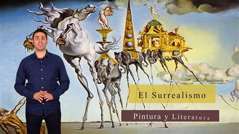 El Surrealismo en la pintura y la literatura   YouTube