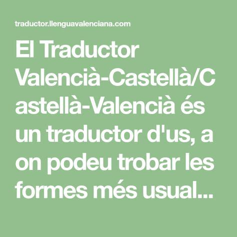 El Traductor Valencià Castellà/Castellà Valencià és un traductor d us ...