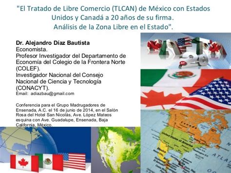 El Tratado de Libre Comercio  TLCAN  de México con Estados Unidos y C…