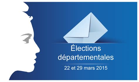 Elections départementales 2015 / 2014   Dossiers / Archives des ...