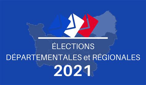 Élections Départementales et Régionales 2021 : premier tour | Saint ...