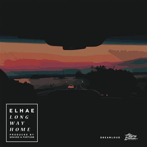 Elhae – Long Way Home Lyrics | Genius Lyrics