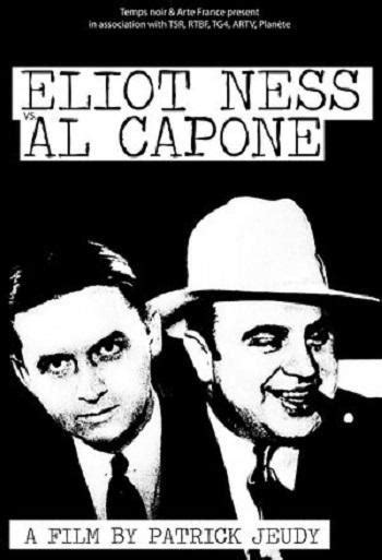 Eliot Ness contre Al Capone  2009    FilmAffinity