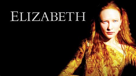 Elizabeth  1998  – Filmer – Film . nu