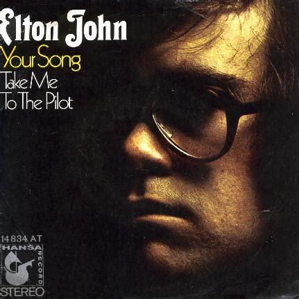 ELTON JOHN Y  YOUR SONG , ¿LA MEJOR CANCION DE LA HISTORIA? | Archivos ...