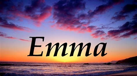 Emma, significado y origen del nombre   YouTube