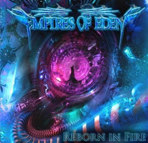 Empires of Eden – Reborn In Fire Lyrics | Genius Lyrics