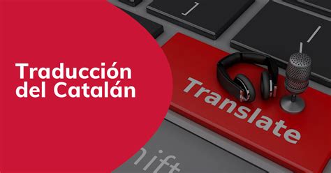 Empresa de traducción de catalán ︎【Expertos en Catalán】