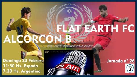 En Directo; Retransmitimos modo RADIO: Alcorcón B Flat ...