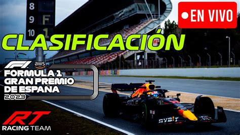 EN VIVO | GRAN PREMIO de ESPAÑA F1 2023  CLASIFICACIÓN | LIVE TIME ...