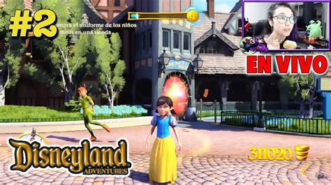 En VIVO juego Disneyland Adventures en español / Episodio #2   YouTube