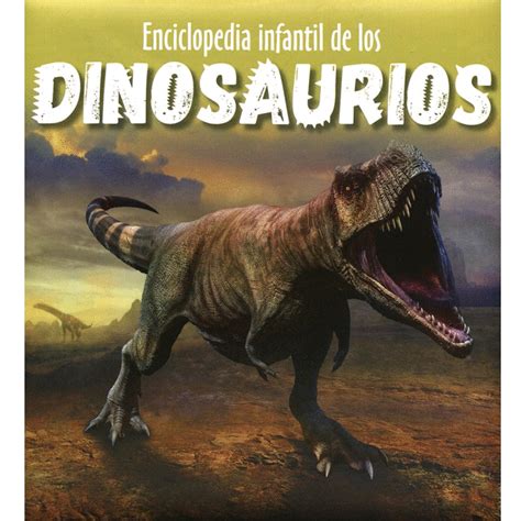 Enciclopedia infantil de los dinosaurios. Libro en papel ...