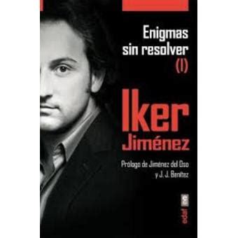Enigmas sin resolver 1   Iker Jiménez  5% en libros | FNAC