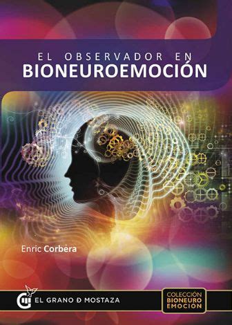Enric Corbera | Bioneuroemocion, Enric corbera libros ...