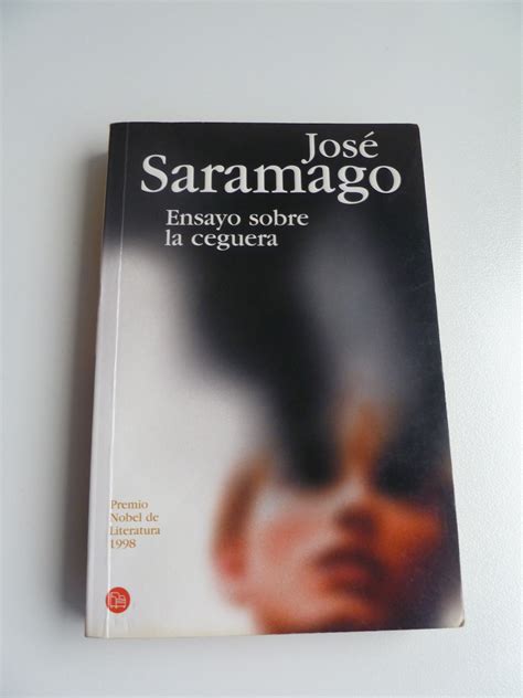 Ensayo sobre la ceguera. José Saramago | Premio nobel de ...