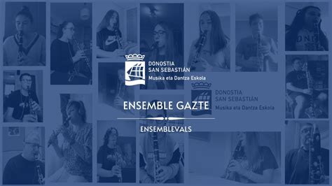 Ensemblevals | Ensemble Gazte | Donostiako Musika eta ...