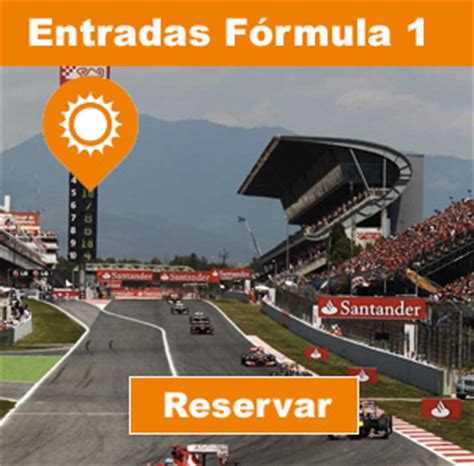 Entradas para el Fórmula 1 de Montmeló | Gran Premio de España ...