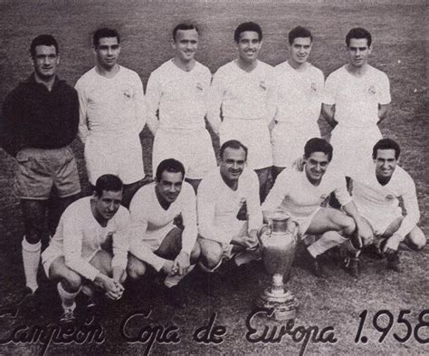 EQUIPO R. MADRID  Campeón Copa de Europa   1958  | Equipo de fútbol ...
