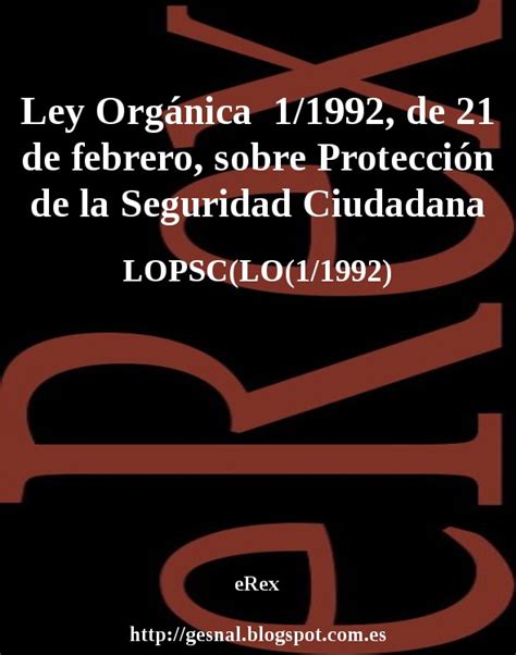 eRex: Ley Orgánica 1/1992, de 21 de febrero, sobre ...