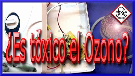 ¿Es tóxico el Ozono? | J_RPM   YouTube