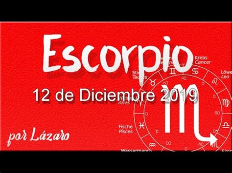 ESCORPIO Horóscopo de hoy 12 de Diciembre 2019 | Tanta ...