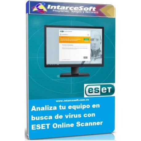 ESET Online Scanner   Descarga gratis   Intarcesoft