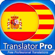 Español   Catalán Traductor  Traducción, texto...    Apps en Google Play