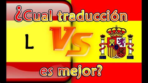 Español latino vs Español de España ¿Cual Traducción es ...
