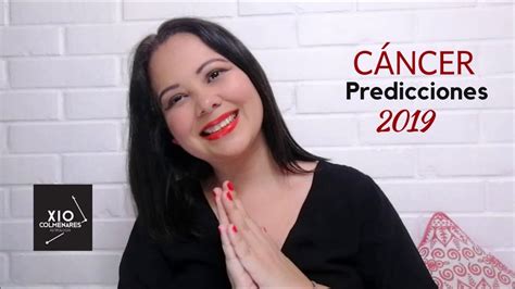 Especial CÁNCER : Predicciones 2019   YouTube